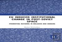 Eu Induced Institutional Change In Post-Soviet Space
