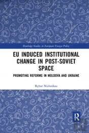 Eu Induced Institutional Change In Post-Soviet Space