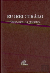 Eu Irei Curá-lo