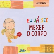 Eu Já Sei Mexer O Corpo