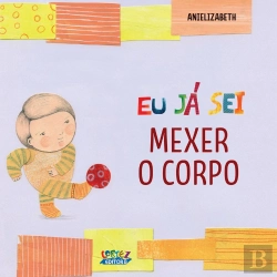 Bertrand.pt - Eu Já Sei Mexer O Corpo