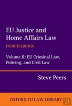 Bertrand.pt - Eu Justice And Home Affairs Law: Eu Criminal Law, Policing, And Civil Law