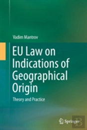 Eu Law On Indications Of Geographical Origin