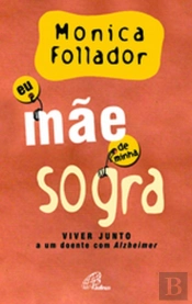 Eu, Mãe de Minha Sogra