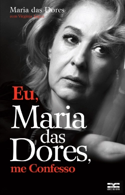 Bertrand.pt - Eu, Maria das Dores, Me Confesso