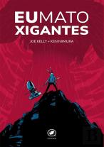 Eu Mato Xigantes