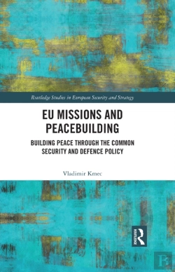Bertrand.pt - Eu Missions And Peacebuilding