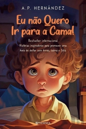 Eu Não Quero Ir para a Cama!