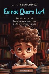 Eu Não Quero Ler!