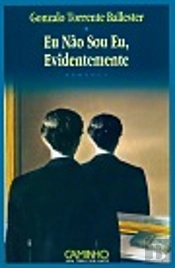 Eu Não Sou Eu, Evidentemente 