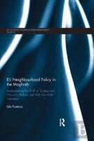 Eu Neighbourhood Policy In The Maghreb
