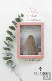 Eu, o Céu, o Mar… e África