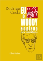 Eu, o Woody e o Piano, Entre Coincidências