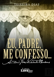 Eu, Padre, Me Confesso