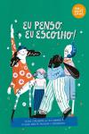 Eu Penso, Eu Escolho!