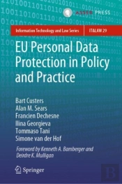 Eu Personal Data Protection In Policy And Practice
