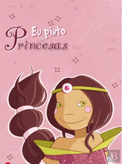 Bertrand.pt - Eu Pinto as Princesas