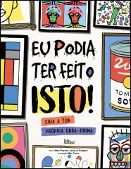 Eu Podia Ter Feito Isto!