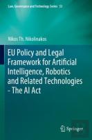 Eu Policy And Legal Framework For Artificial Intelligence, Robotics And Related Technologies - The Ai Act