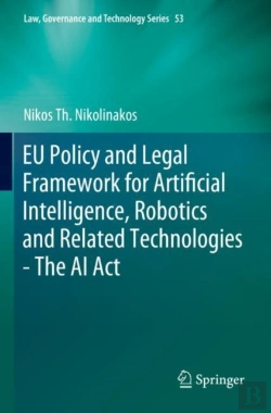 Bertrand.pt - Eu Policy And Legal Framework For Artificial Intelligence, Robotics And Related Technologies - The Ai Act