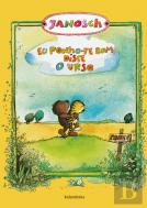 Eu Ponho-te Bom, Disse o Urso