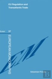 Eu Regulation & Transatlantic Trade