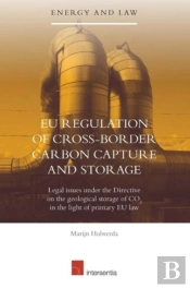 Eu Regulation Of Cross-Border Carbon Capture And Storage