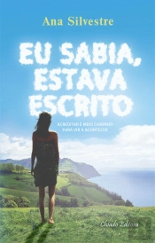 Eu Sabia, Estava Escrito