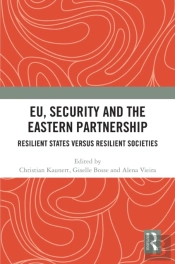 Eu, Security And The Eastern Partnership