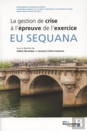 Eu Sequana ; La Gestion De Crise À L'Épreuve De L'Exercice