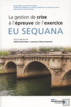 Bertrand.pt - Eu Sequana ; La Gestion De Crise À L'Épreuve De L'Exercice