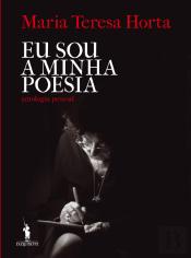 Eu Sou a Minha Poesia