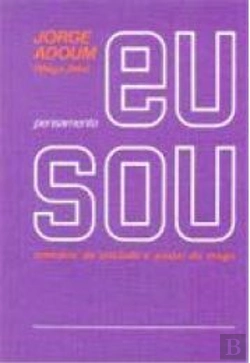 Bertrand.pt - Eu Sou - Breviário do Iniciado e o Poder do Mago