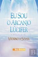 Eu Sou o Arcanjo Lúcifer
