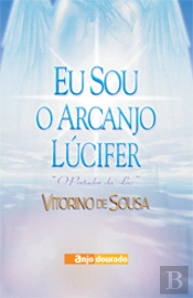 Eu Sou o Arcanjo Lúcifer