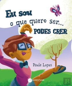 Bertrand.pt - Eu Sou o que Quero Ser... Podes Crer