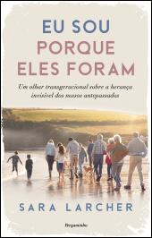 Eu Sou Porque Eles Foram