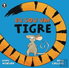Eu Sou um Tigre