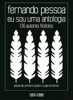Bertrand.pt - Eu Sou uma Antologia. 136 Autores Fictícios