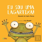 Eu Sou Uma Lagartixa!