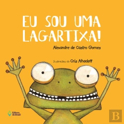 Bertrand.pt - Eu Sou Uma Lagartixa!