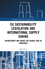 Eu Sustainability Legislation And International Supply Chains