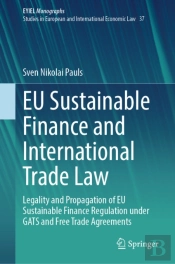Eu Sustainable Finance And International Trade Law