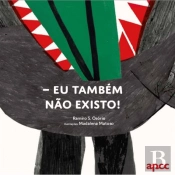 Eu Também Não Existo!
