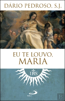 Bertrand.pt - Eu Te Louvo, Maria