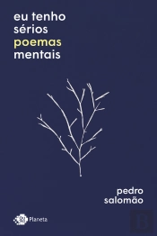 Eu Tenho Sérios Poemas Mentais