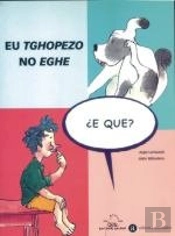 Eu Tghopezo No Eghe, E Que?