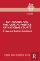 Eu Treaties And The Judicial Politics Of National Courts