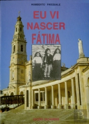 Eu Vi Nascer Fátima