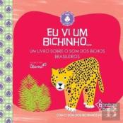 Eu Vi Um Bichinho